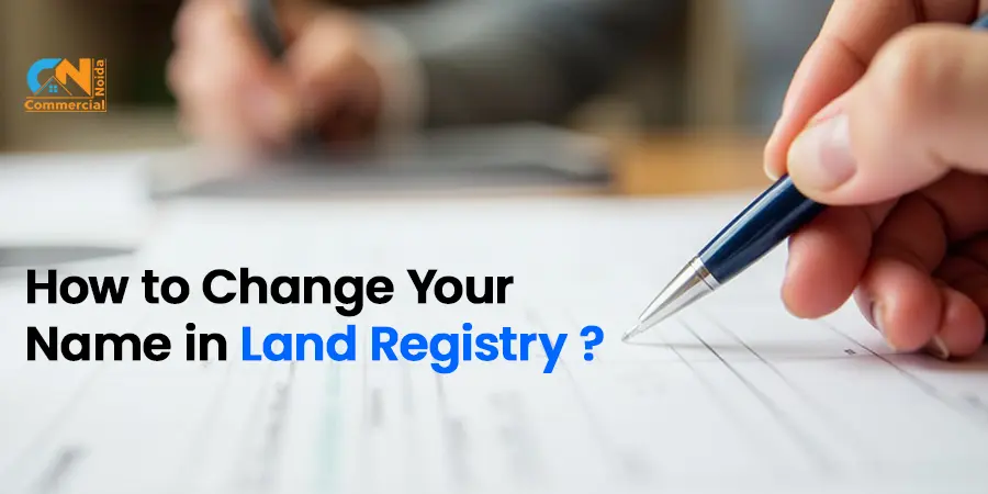 How to Change Your Name In Land Registry?