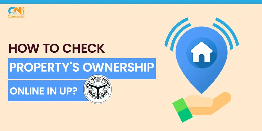 How to Check Property Ownership Online in UP?