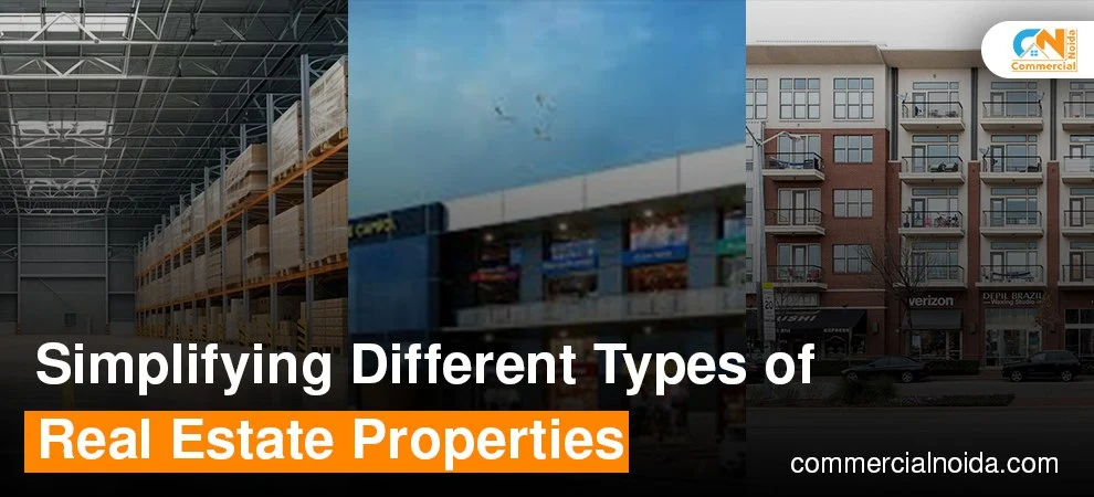 Simplifying Different Types of Real Estate Properties