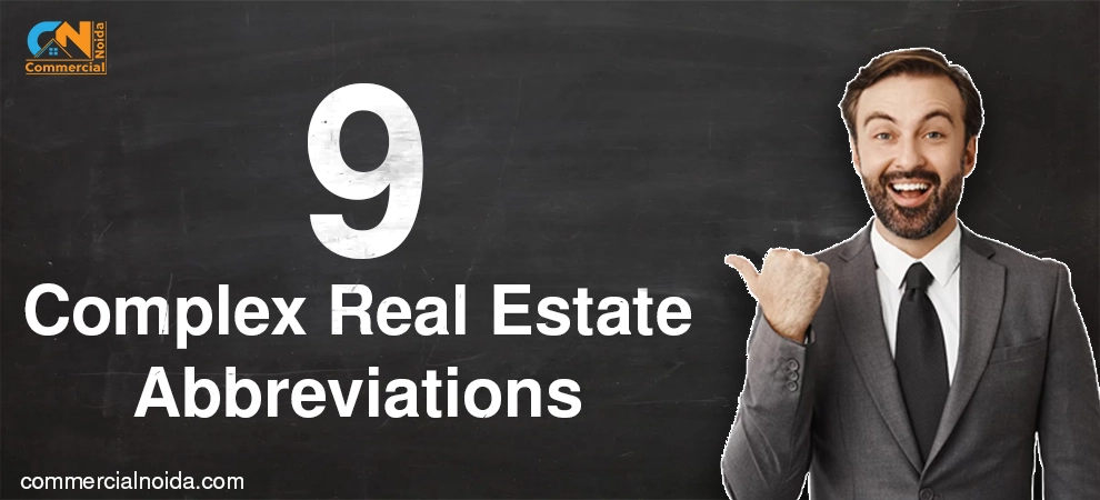 Simplifying 9 Complex Real Estate Abbreviations 