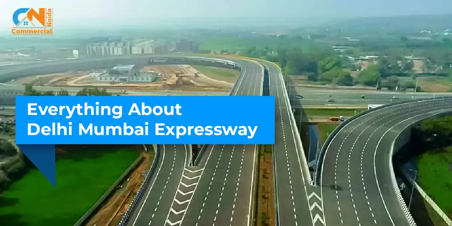 Everything About Delhi-Mumbai Expressway