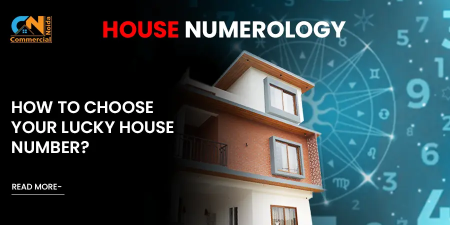 House Numerology : How To Choose Your Lucky House Number?