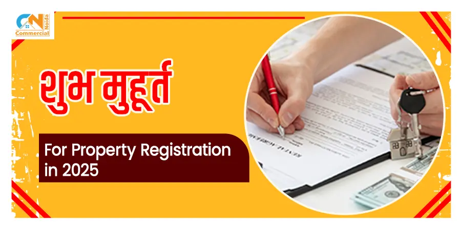 Shubh Muhurat for Property Registration in 2025