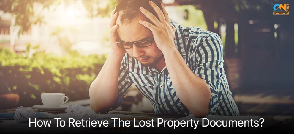 How To Retrieve The Lost Property Documents?