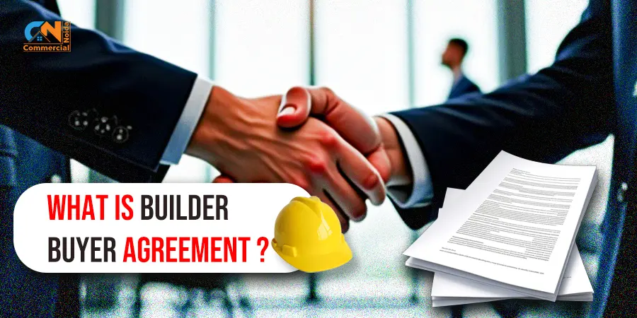 What Is  Builder-Buyer Agreement?