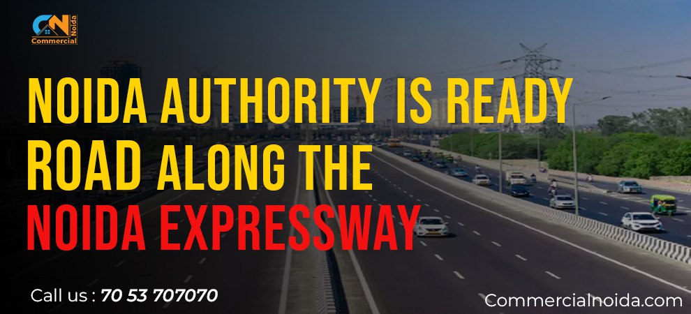 Noida Authority is Ready to Build a Road along the Noida Expressway 