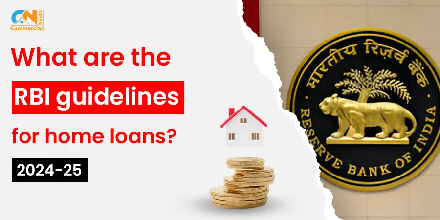 What are the RBI guidelines for home loans?