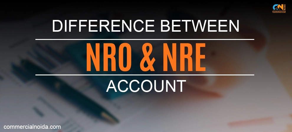 NRE vs. NRO Accounts: A Comprehensive Overview