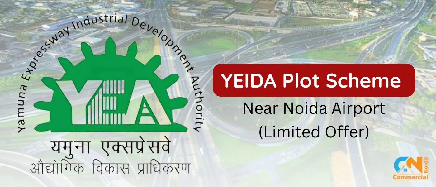 YEIDA Plot Scheme Near Noida Airport (Limited Offer)