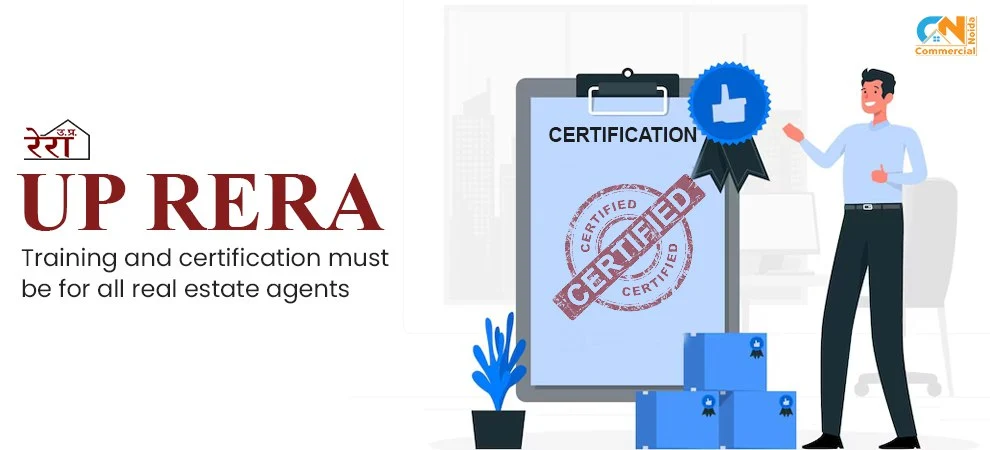 UP RERA Update: Training and certification must be for all real estate agents 