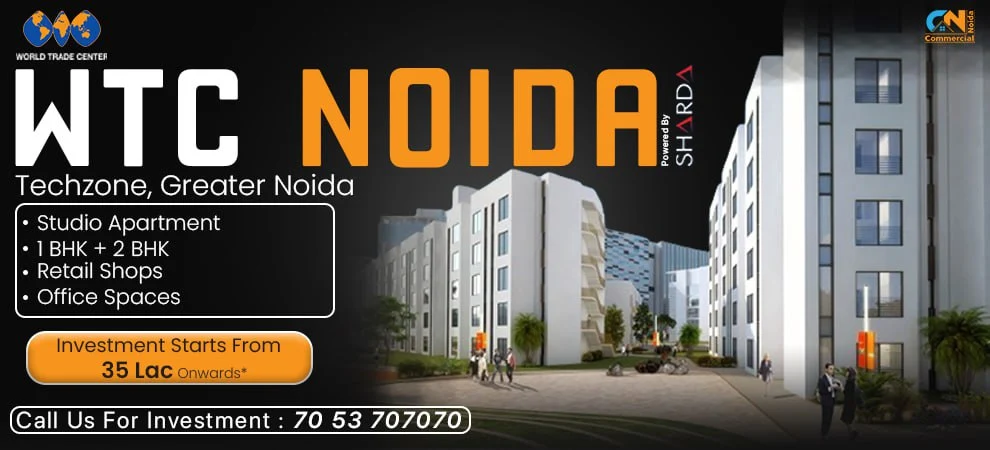 WTC Noida: A Commercial Hub That Will Amaze You 