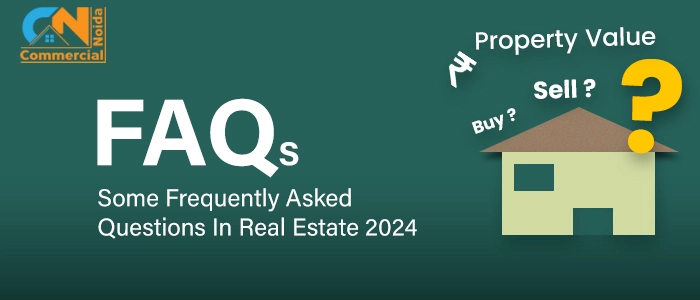 Some Frequently Asked Questions In Real Estate 2024