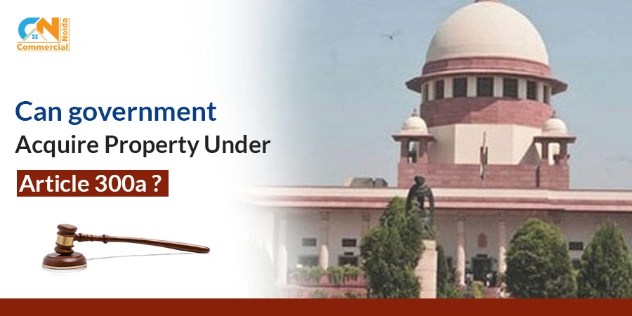 Can Government Acquire Property Under Article 300A ?