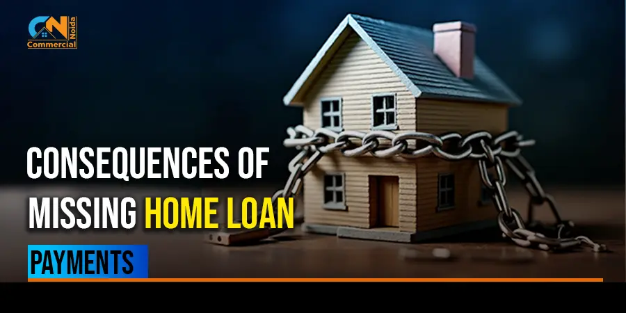 What Happens When You Don’t Pay Your Home Loan EMI On Time ?